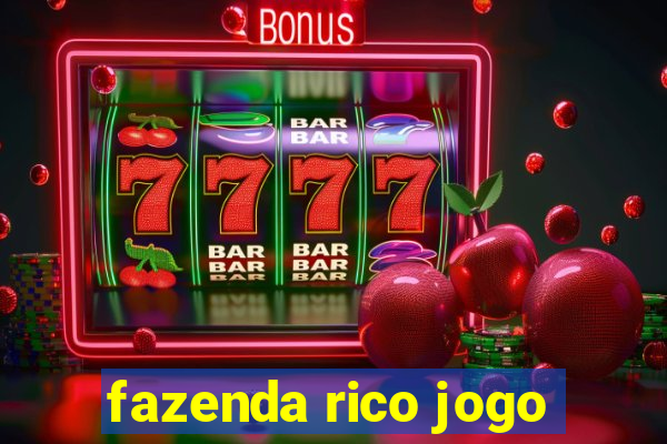 fazenda rico jogo