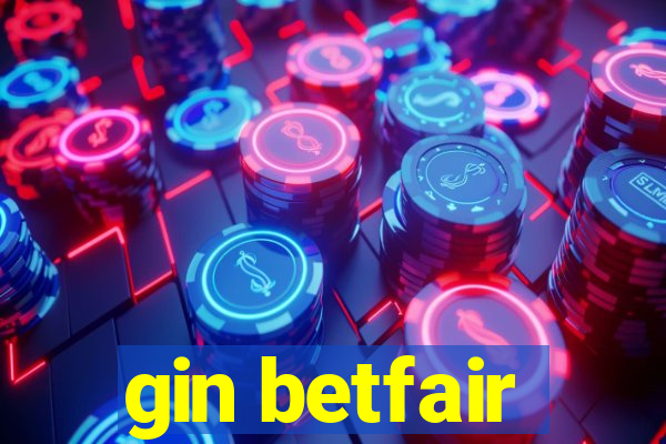 gin betfair