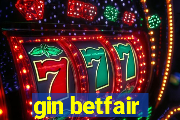 gin betfair