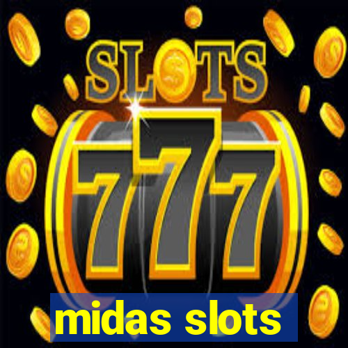 midas slots