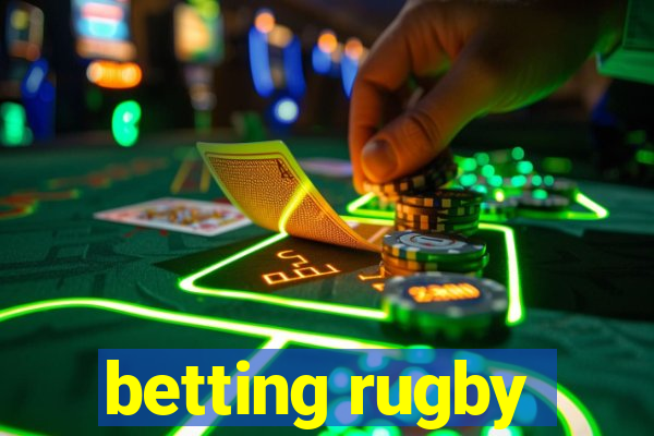 betting rugby