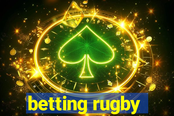 betting rugby