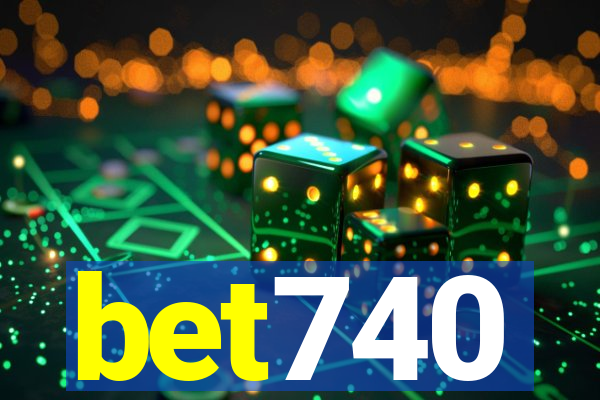 bet740