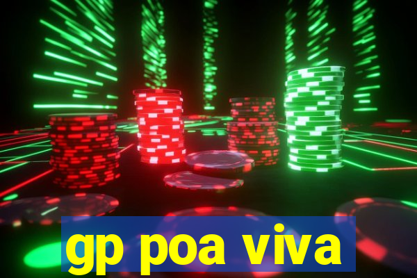 gp poa viva