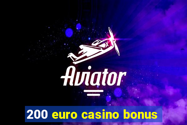 200 euro casino bonus