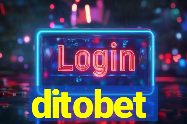 ditobet