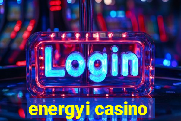 energyi casino