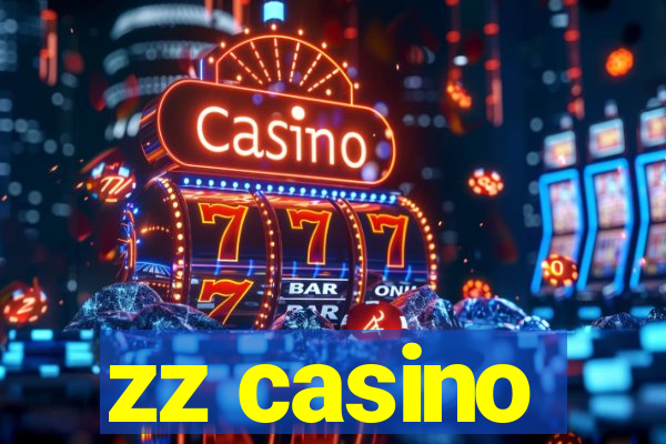 zz casino