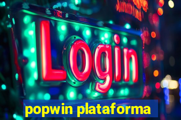 popwin plataforma