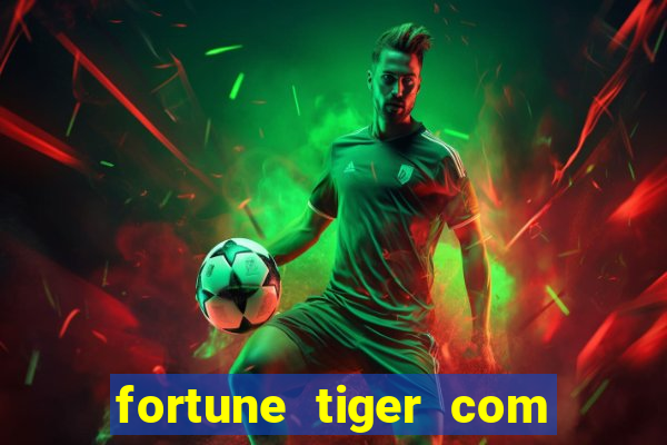 fortune tiger com bonus gratis