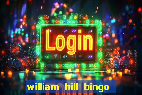 william hill bingo star club