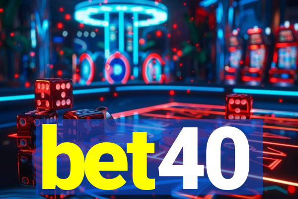 bet40