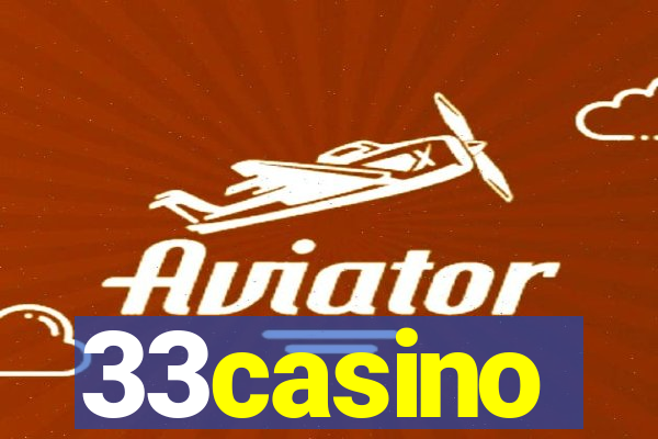 33casino