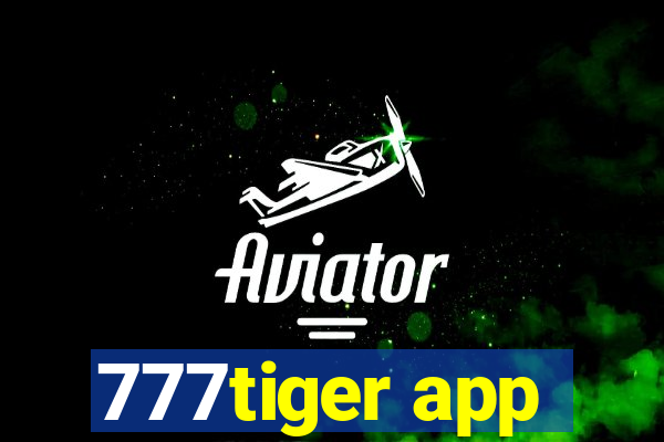 777tiger app