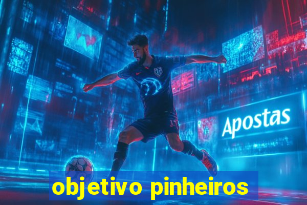 objetivo pinheiros