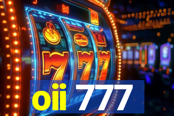 oii 777