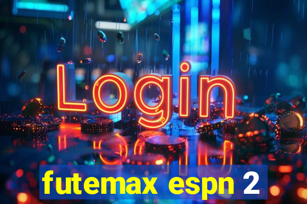 futemax espn 2