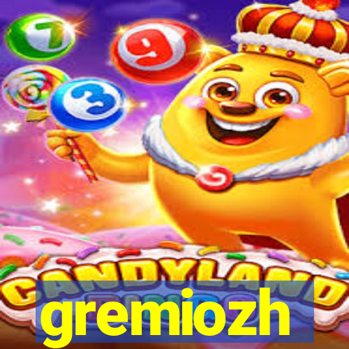 gremiozh