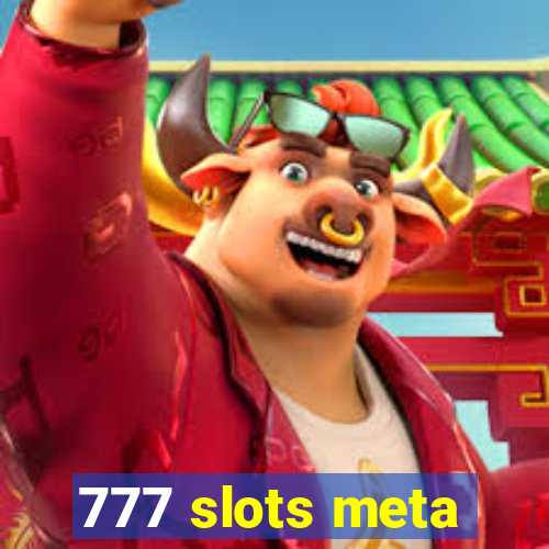 777 slots meta