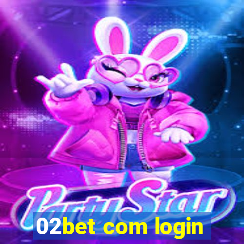 02bet com login