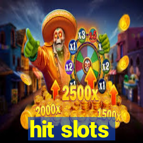 hit slots