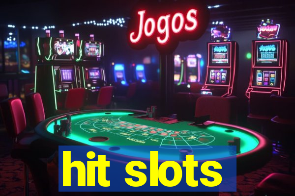 hit slots