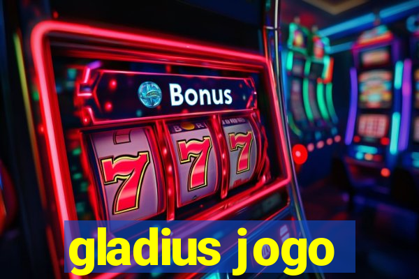 gladius jogo