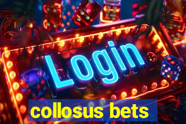 collosus bets