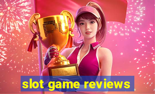 slot game reviews