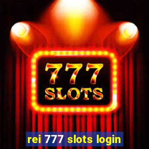 rei 777 slots login