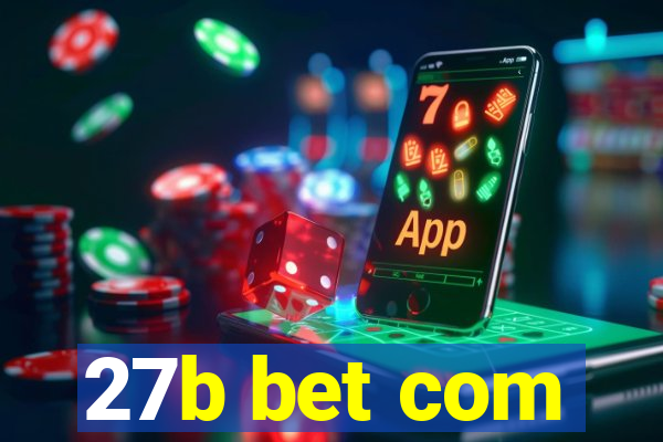 27b bet com