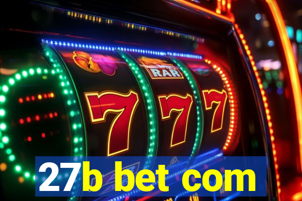 27b bet com