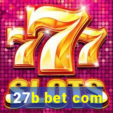 27b bet com