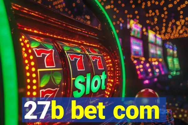 27b bet com