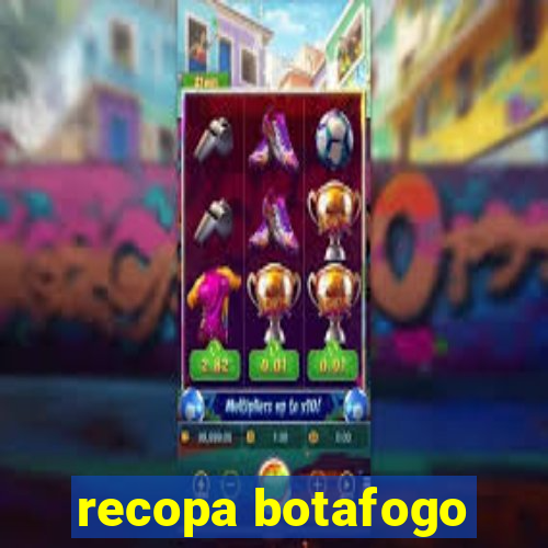 recopa botafogo