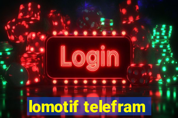 lomotif telefram