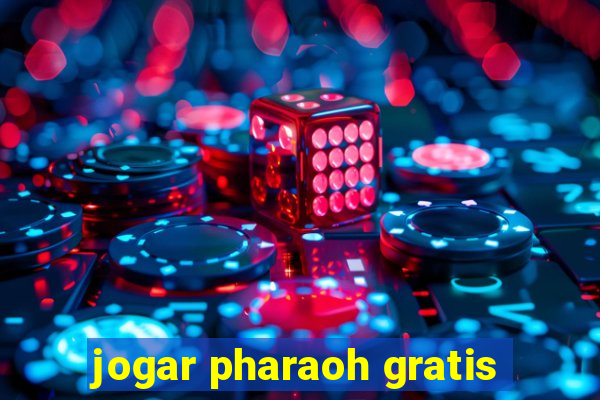 jogar pharaoh gratis