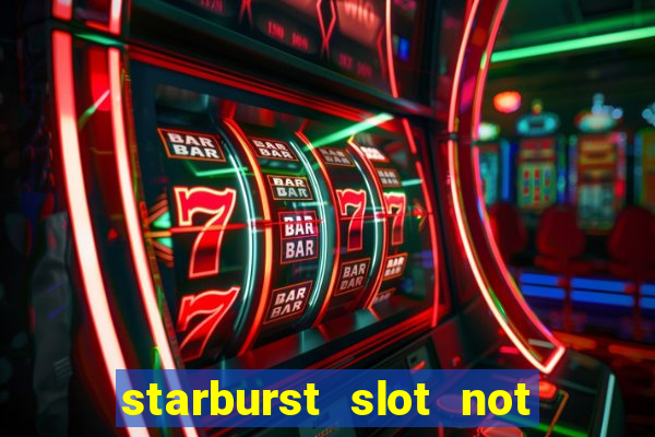 starburst slot not on gamstop