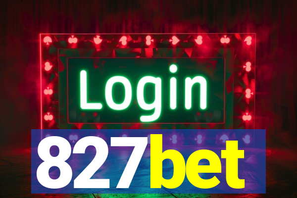 827bet