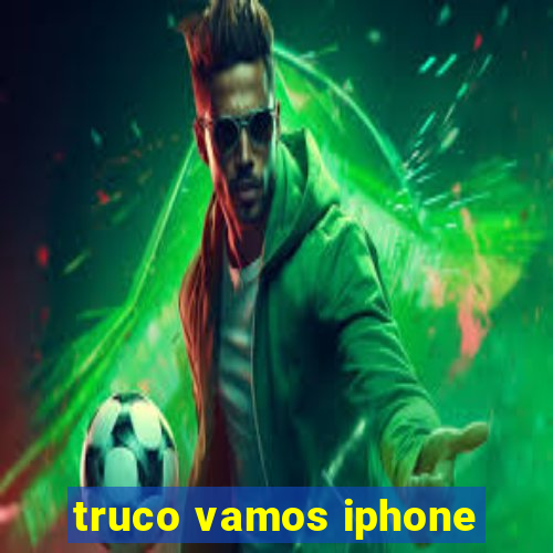 truco vamos iphone