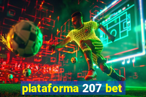 plataforma 207 bet