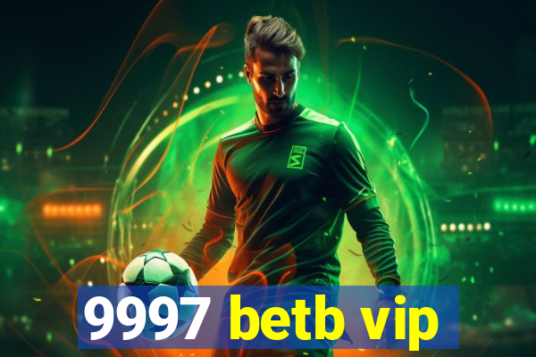 9997 betb vip