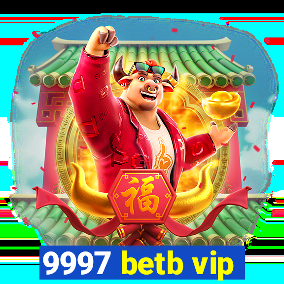 9997 betb vip