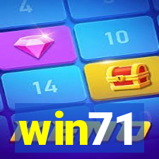 win71