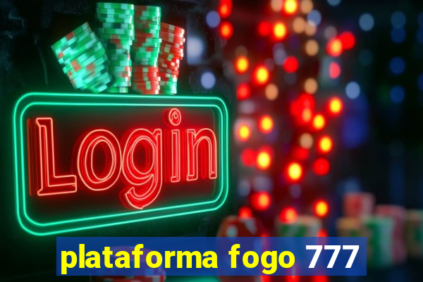 plataforma fogo 777