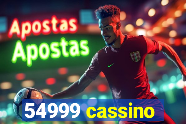 54999 cassino