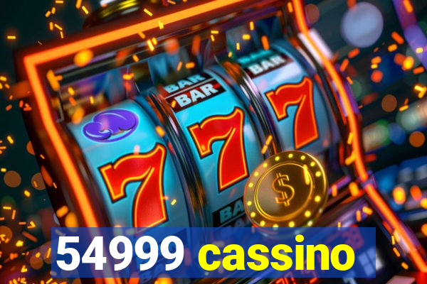 54999 cassino