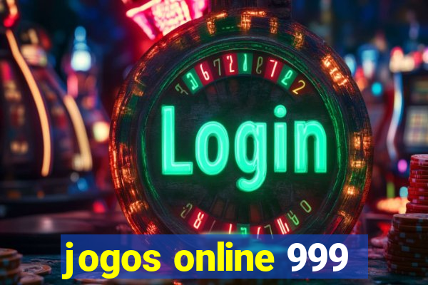 jogos online 999