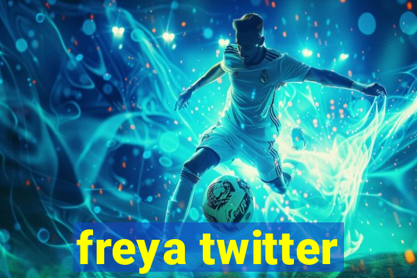 freya twitter