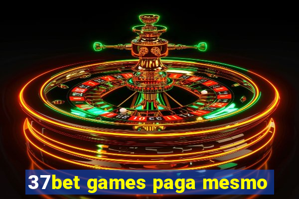 37bet games paga mesmo